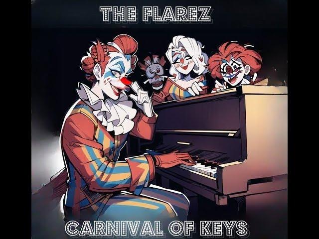 The Flarez - Carnival of Keys (Full Album)