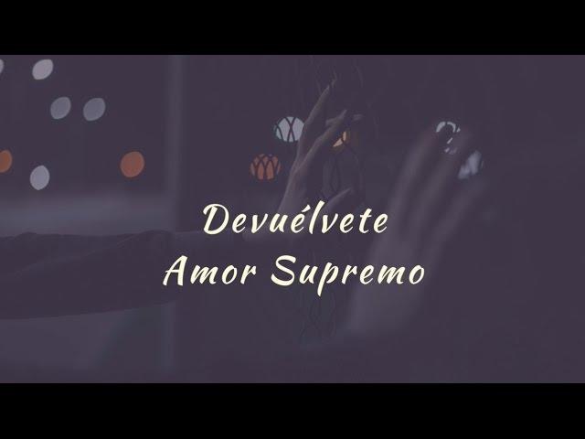 Carla Morrison - Devuélvete (letra)