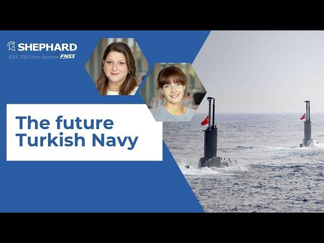 IDEF 2021: The future Turkish navy