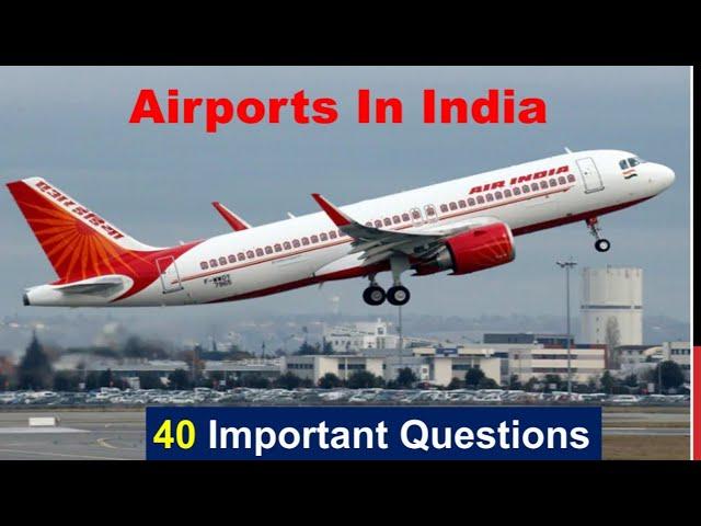 All important Airports️ in India  | 40 MCQs