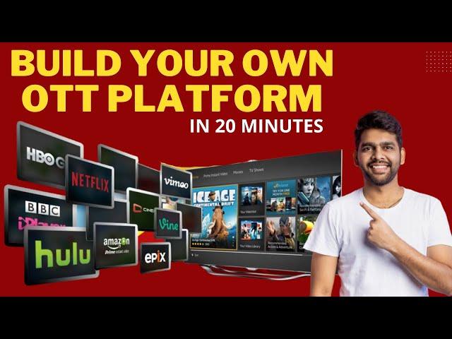 How To Build Your Own OTT Website or Apps Like Netflix And Amazon Prime