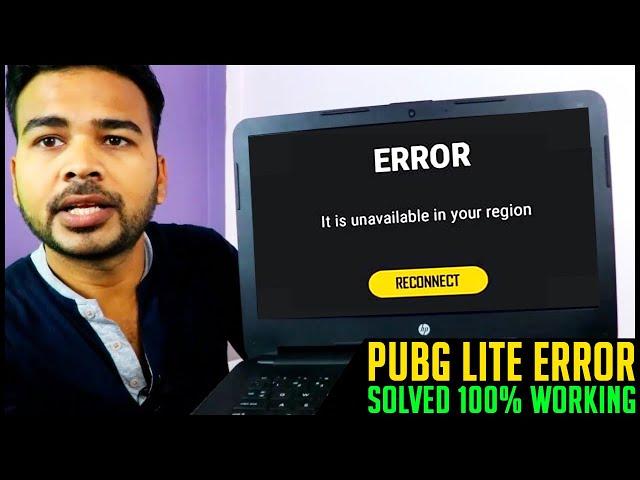 It is unavailable in your region PUBG Lite Error Solved | 100% Working Trick in Hindi