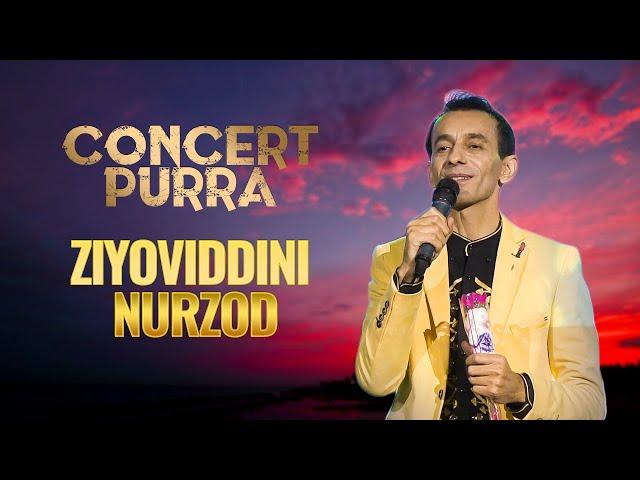 Зиёвиддини Нурзод - Концерти пурра 2022 | Ziyoviddini Nurzod - Concert purra