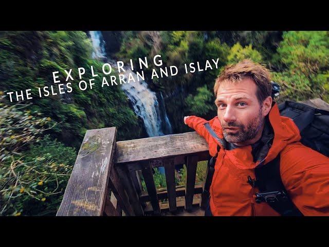 Exploring The Scottish Isles of Arran & Islay