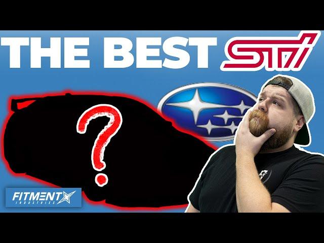 Which Subaru WRX STI  is the Greatest of All Time?