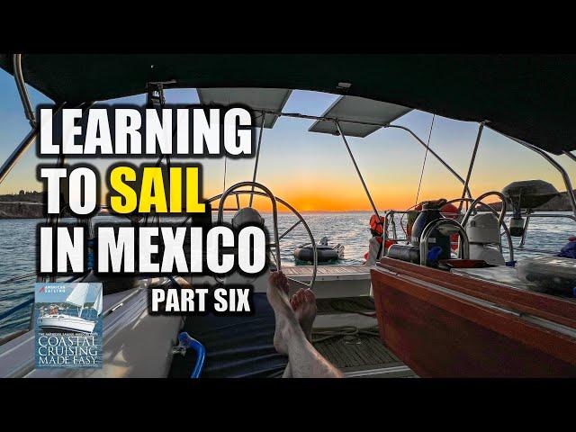 How to Sail with ASA 104 in La Paz Mexico