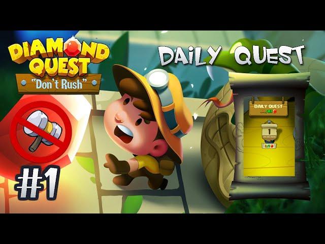 Diamond Quest Daily Quest Stage 1 - No Hammer
