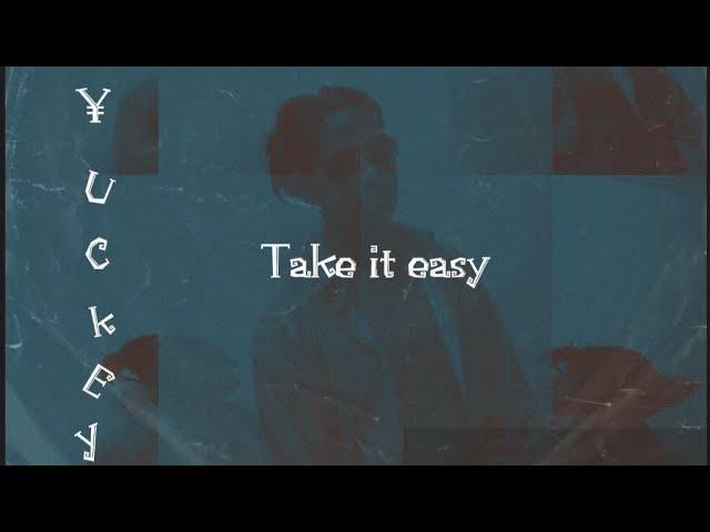 ¥uckey - TAKE IT EASY (Áudio)