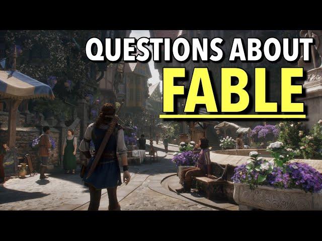 Fable Questions We Want Answered…