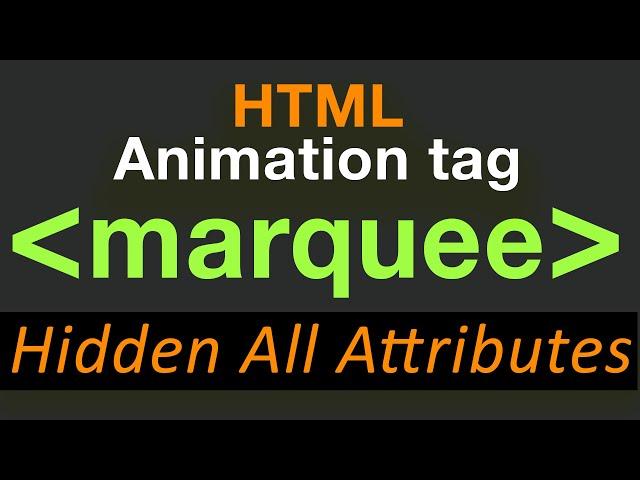 Marquee tag in html | How to use marquee tag in html with All attributes | Scrolling Text