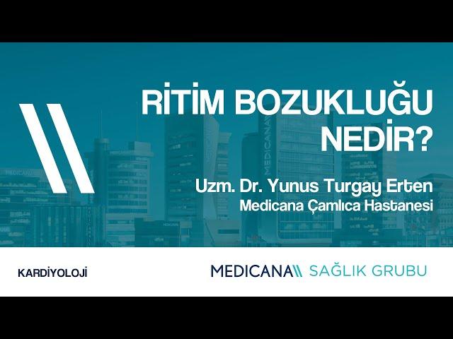 Ritim Bozukluğu Nedir?