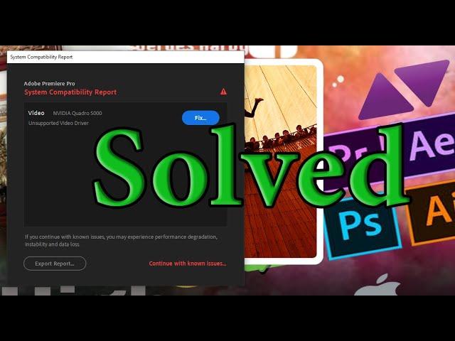 Unsupported video driver - Adobe premiere - Adobe AE - 2020