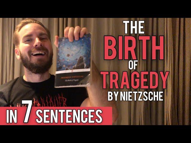 In 7 Sentences - The Birth of Tragedy by Nietzsche (TAKEAWAYS)