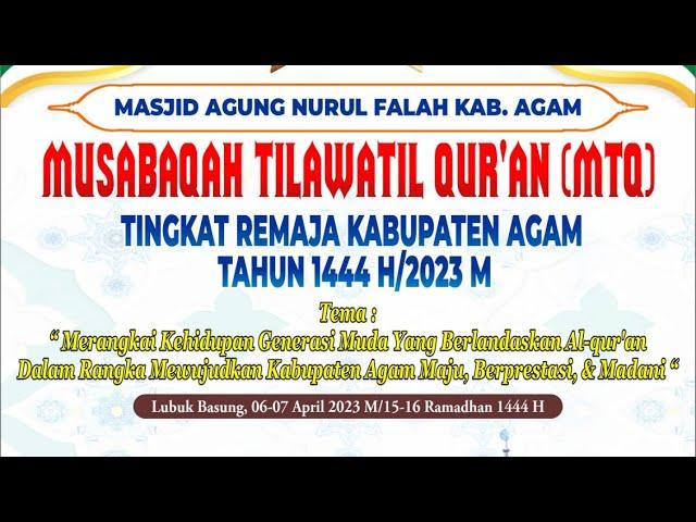 Musabaqah Tilawatil Qur'an (MTQ) Tingkat Remaja Kabupaten Agam 1444H/2023 M