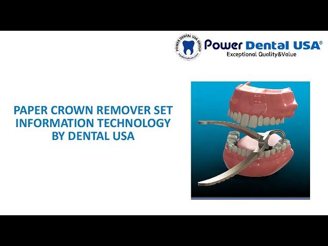 Power Crown Remover Set Information Technology by Dental USA