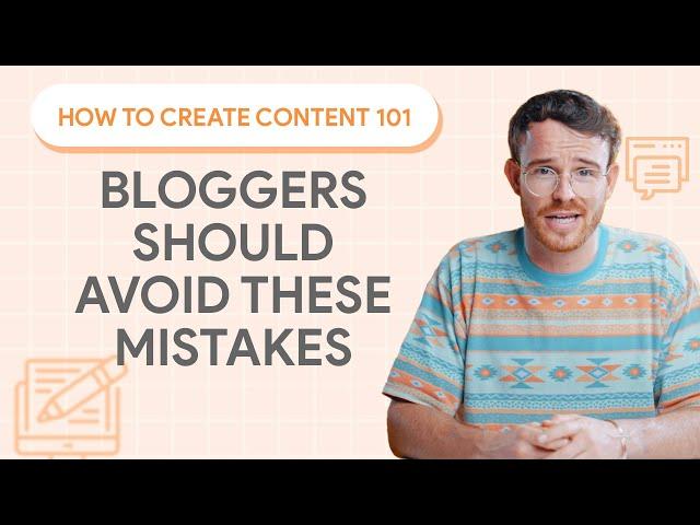 Top 5 Blogging Mistakes To Avoid