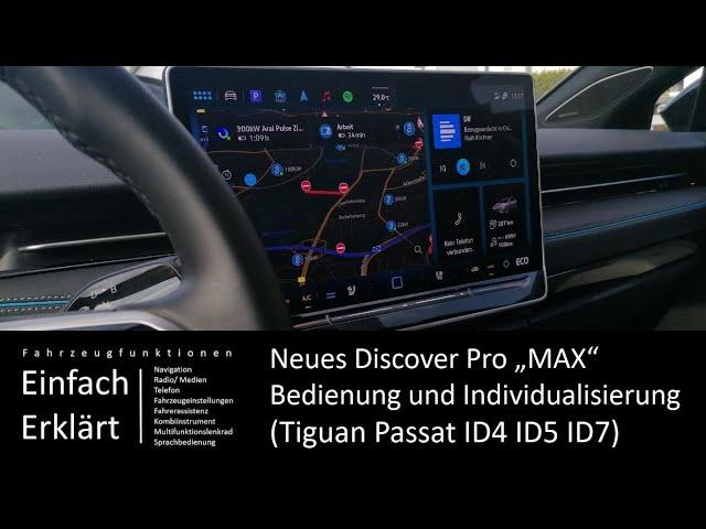 Tiguan Passat Golf ID7 ID4 ID3- Neues Infotainment: Discover Pro Max Überblick + Individualisierung