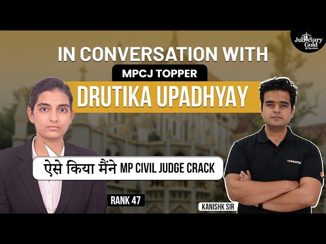 MPCJ Interview with Drutika Upadhyay Rank 47 | MP Civil Judge Topper Interview