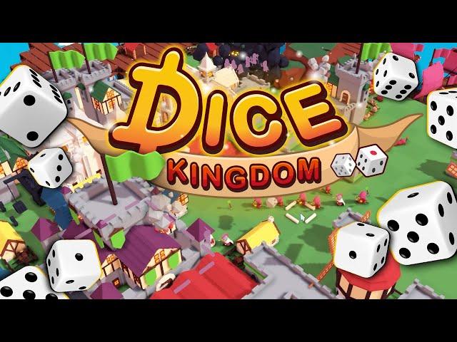 DICE DECIDE HOW YOU KINGDOM GROWS! - DICE KINGDOMS