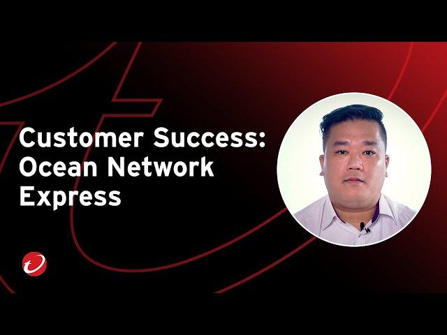 Ocean Network Express Gains Visibility with Vision One