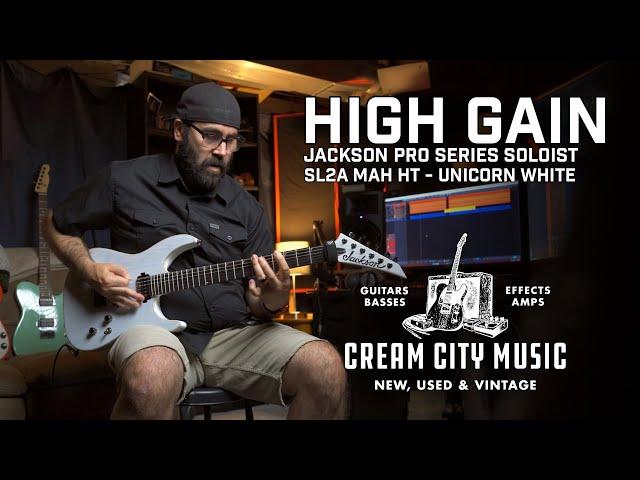 HIGH GAIN: Jackson Pro Series Soloist SL2A MAH HT Demo