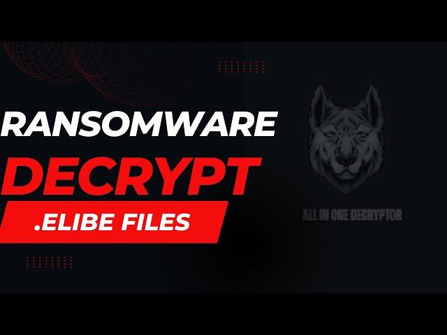 How to decrypt. ELIBE file| Decrypt Ransomware Encrypted File | Stop/DJVU ransomware