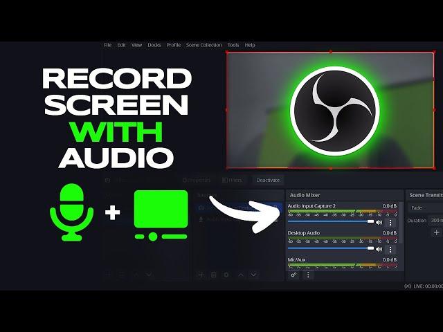 How to Use OBS Studio to Record Screen With Audio For Beginner