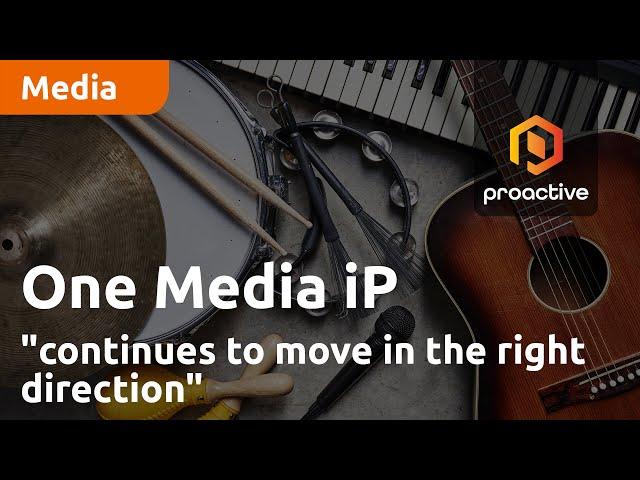 One Media iP Group "continues to move in the right direction"