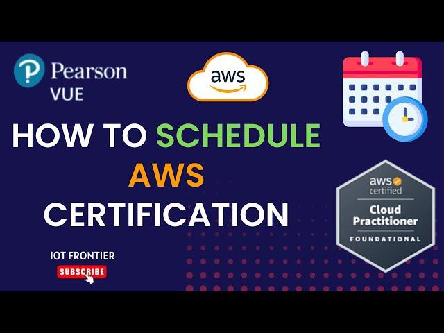 How to Schedule AWS Certification Exam | Pearson Vue