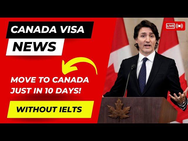 Big News!! Move to Canada in 10 Days Without IELTS | Global Talent Stream | Canada Immigration 2022