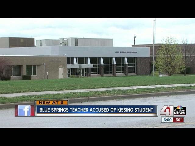 Blue Springs teacher accused of kissing student