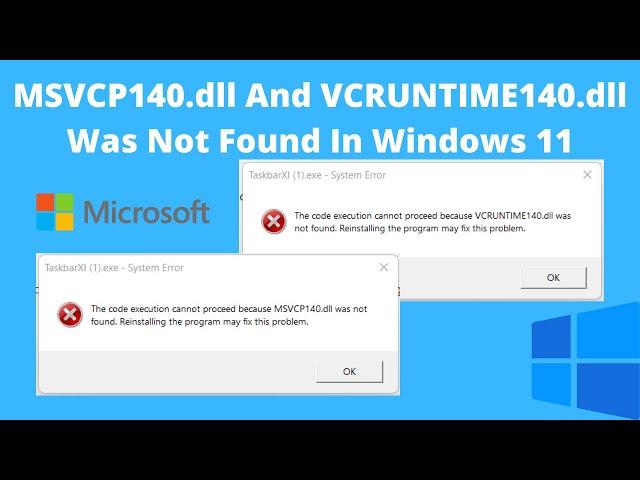 How To Fix MSVCP140.dll And VCRUNTIME140.dll Was Not Found In Windows 11