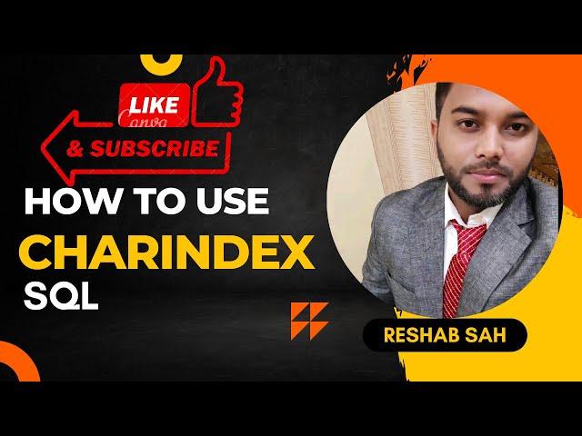 CHARINDEX in SQL ||  How to find Position of Letter in a word using SQL