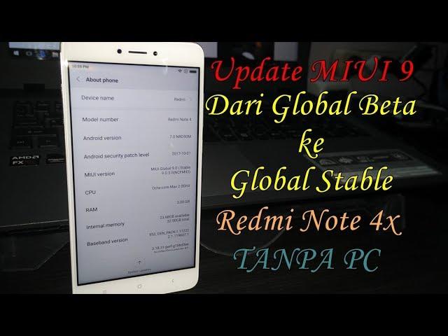 Update MIUI 9 Dari Global Beta ke Global Stable Redmi Note 4x (Snapdragon) Tanpa PC