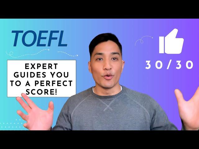 TOEFL Expert guides you to a Perfect Score! #toefl