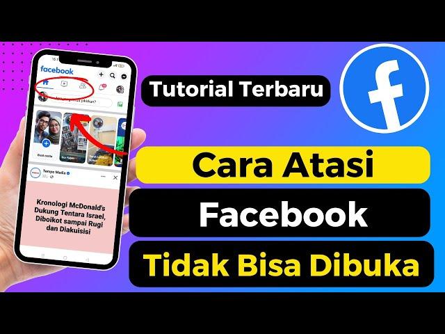 Cara Mengatasi Facebook Yang Tidak Bisa Dibuka Dengan Mudah