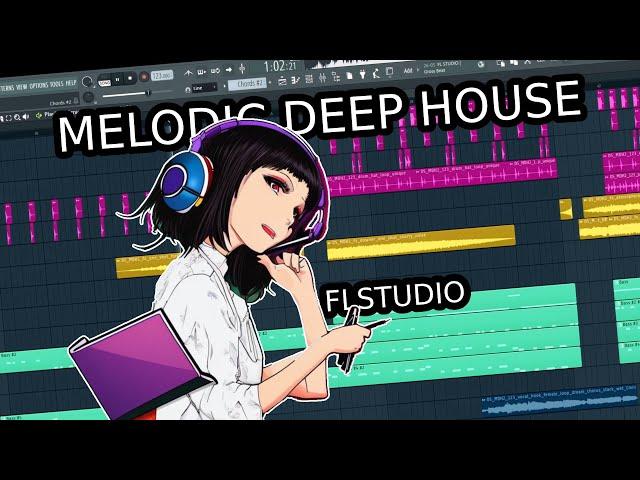 HOW TO MAKE MODERN MELODIC DEEP HOUSE