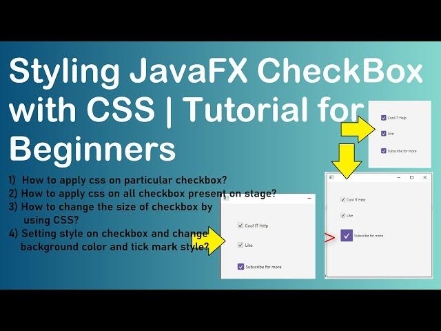 Styling JavaFX Checkbox with CSS | JavaFX Tutorial for Beginners