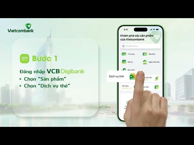 HƯỚNG DẪN TRA CỨU GIAO DỊCH VÀ SAO KÊ THẺ TRÊN VCB DIGIBANK