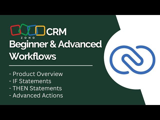 Zoho CRM Beginner & Advanced Workflows Full Tutorial