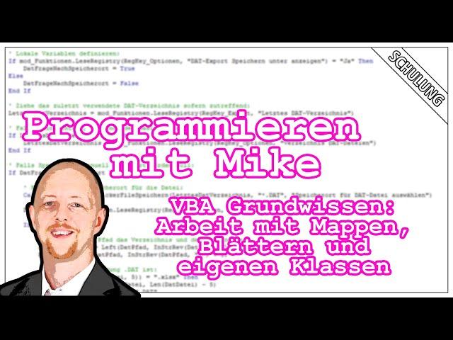 VBA-Programmieren mit Mike | Elemente - Objekte (Teil 1)