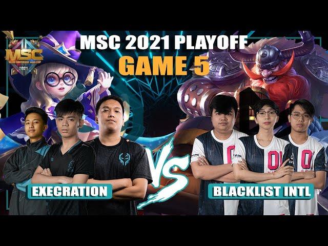 CHAMPIONSHIP GAME! | EXE vs BLACKLIST GAME 5 | MSC 2021 Championship