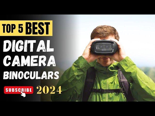 Top 5 Best Digital Camera Binoculars On 2024 || Digital Camera Binocular