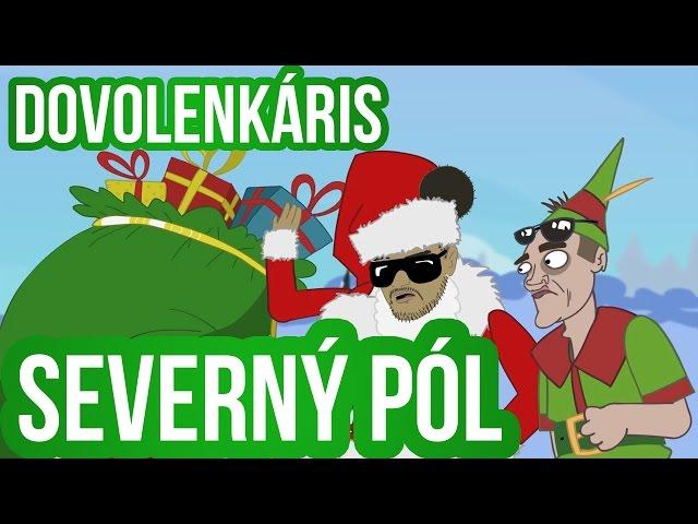 Dovolenkaris - 3/4 Severný pól