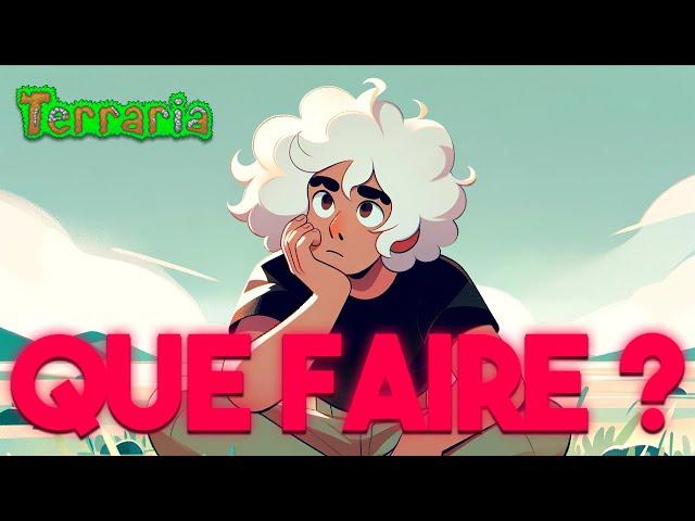 Que Faire sur Terraria ?