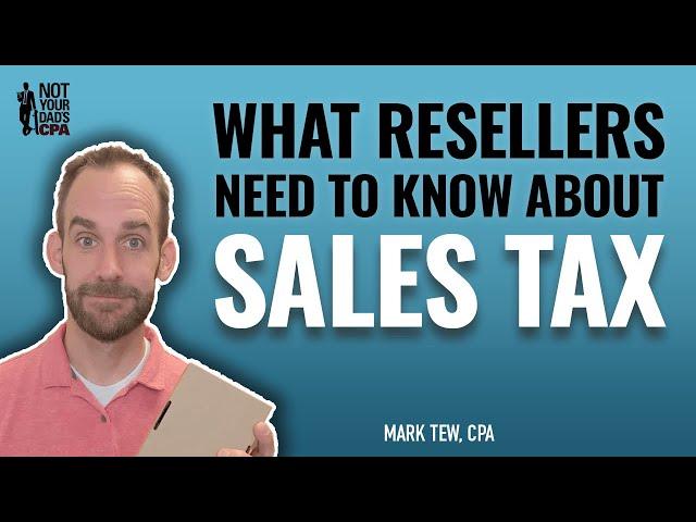 What resellers need to know about sales tax