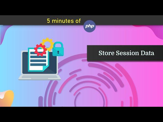 Store Session in the Database Table Using PHP - In 5 Minutes