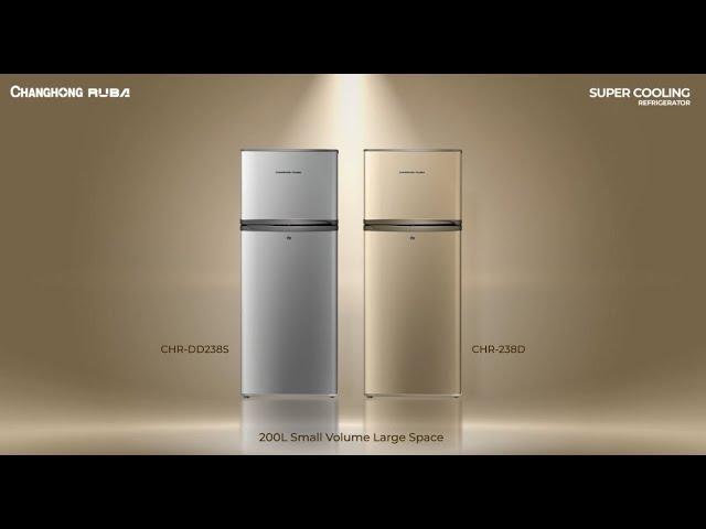 Changhong Ruba Introducing Super Cooling Refrigerator with 1 Hour Fast Freeze and Much More!