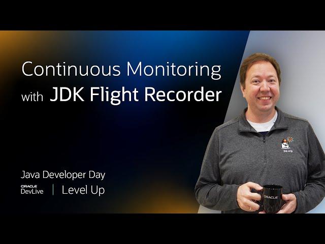 Continuous Monitoring with JDK Flight Recorder