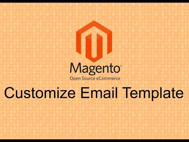 21. Magento 2 - Customize Email Template, Transactional Email